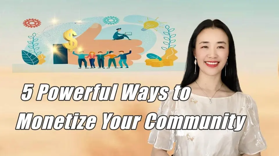 5 Powerful Ways to  Monetize Your Community#startyourgroup