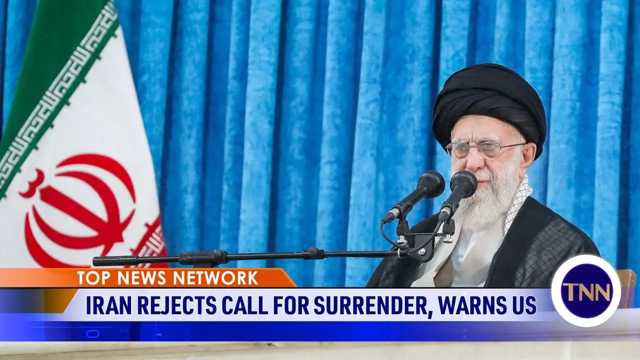 Iran's Khamenei Rejects Trump's Call for Unconditional Surrender, Warns the United States
