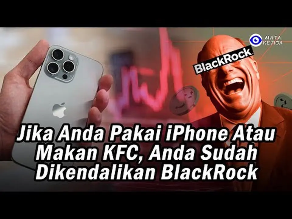 Jika Anda Pakai iPhone atau Makan KFC, Anda Sudah ‘Dikendalikan’ BlackRock
