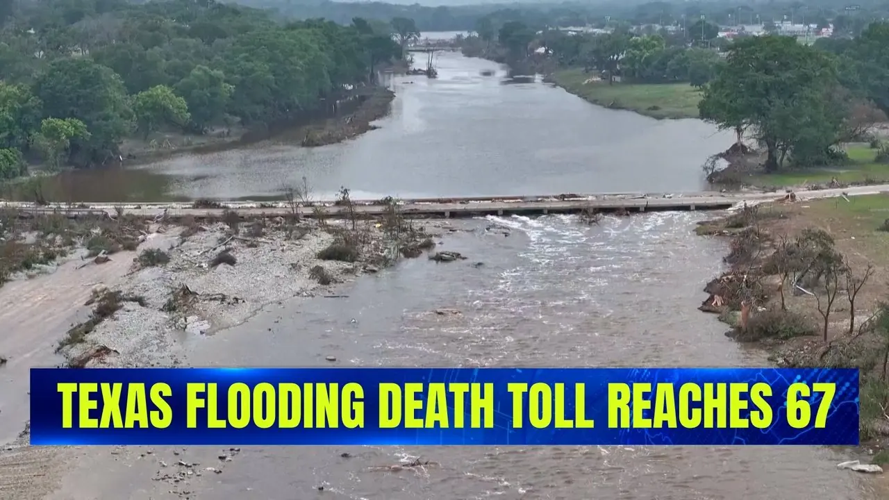 At Least 67 People, Including 21 Children, Killed in Texas Flooding