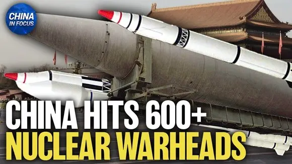 China Is Stockpiling Nuclear Warheads at Record Speed to Challenge US