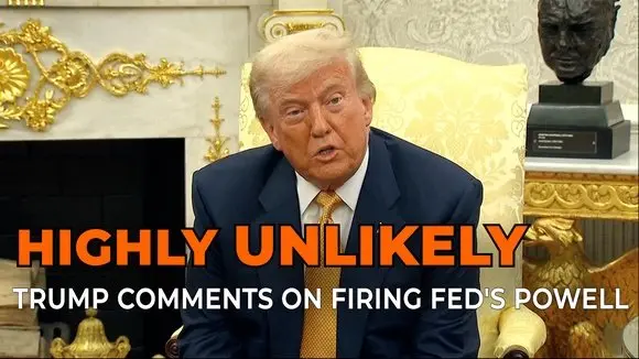 Trump Confirms He Discussed Firing Powell, But Says He's 'Highly Unlikely' to Do It