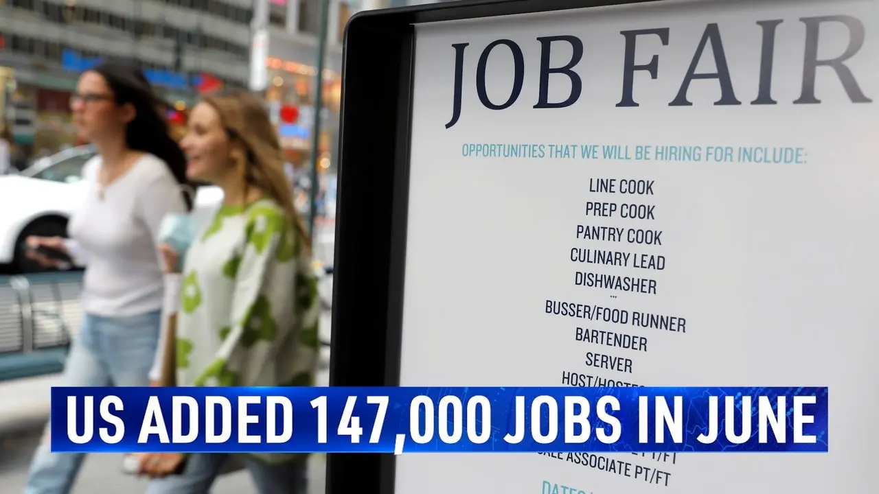 US Added 147,000 Jobs in June, Indicating a Stable Labor Market