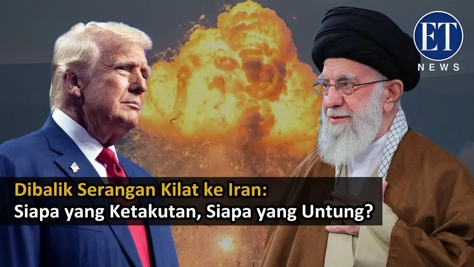 "Dibalik Serangan Kilat ke Iran: Siapa yang Ketakutan, Siapa yang Untung?"