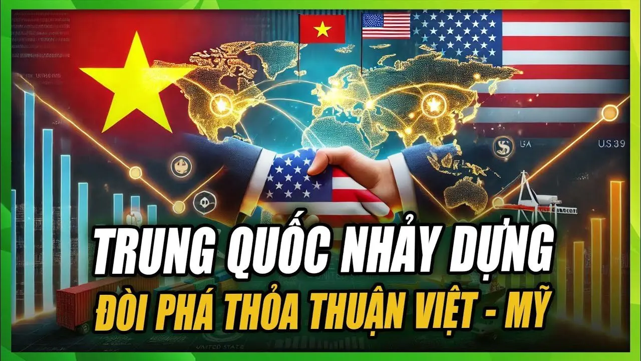 Trung Quốc mất lý trí, nhảy dựng đòi phá thỏa thuận thương mại Việt - Mỹ