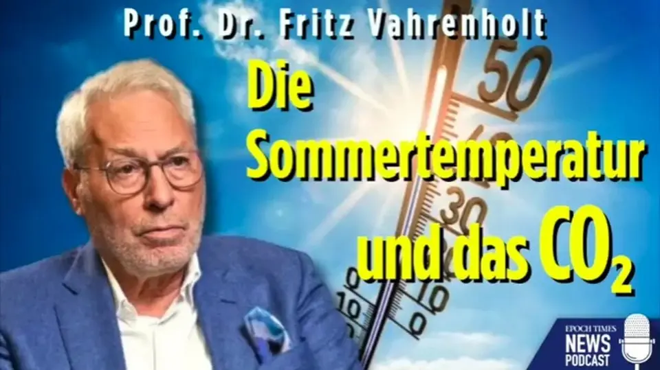 Fritz Vahrenholt: Die Sommertemperatur und das CO₂ | Nr. 7781