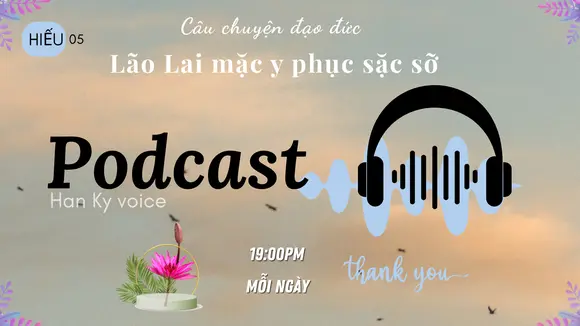 Câu chuyện đạo đức truyền thống Trung Hoa (Hiếu) (5): Lão Lai mặc y phục sặc sỡ
