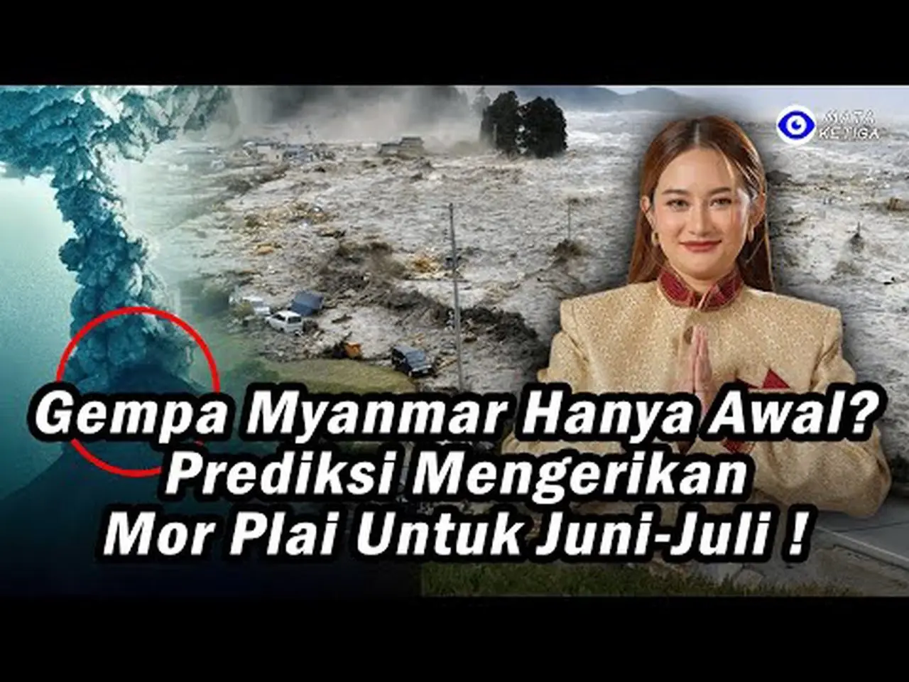 Gempa Myanmar 2025 Hanya Awal? Prediksi Mengerikan Mor Plai untuk Juni-Juli!