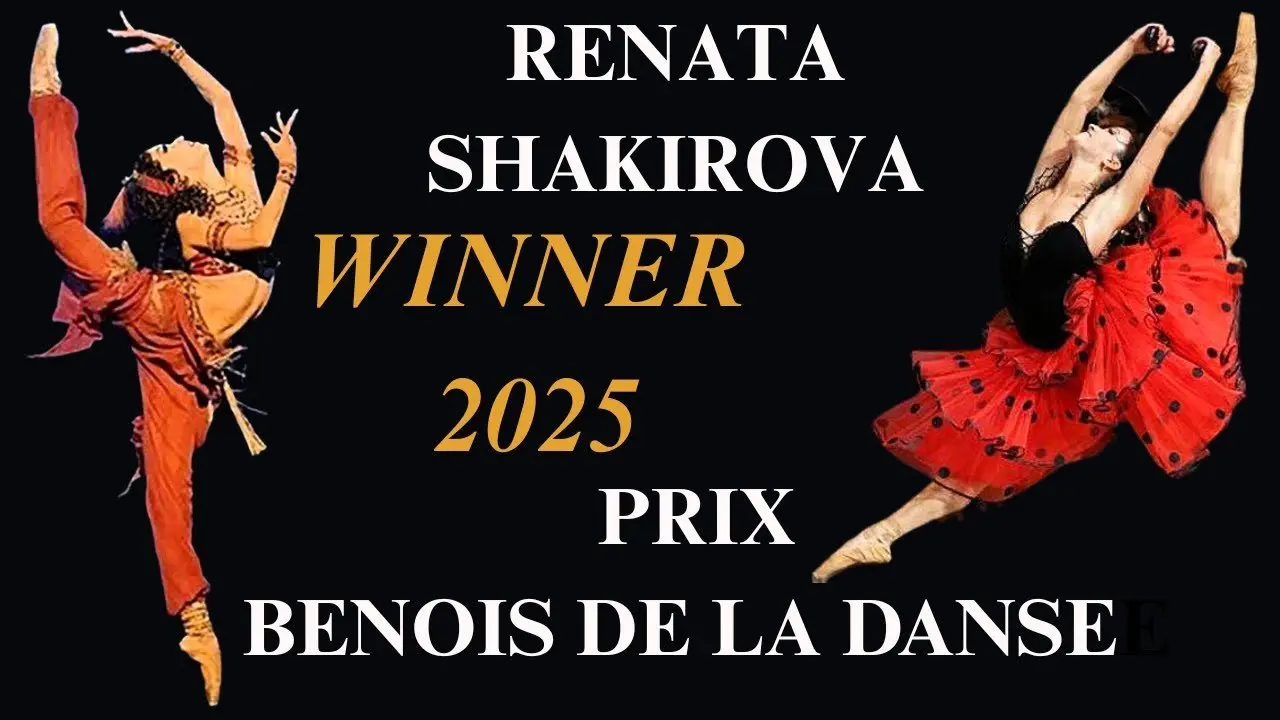 Renata Shakirova 2025 Winner of the Prix Benois de la Danse!