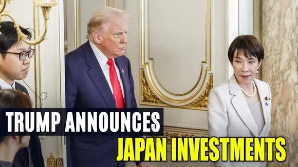 Trump Announces Japan Investments in US Under Trade Deal
