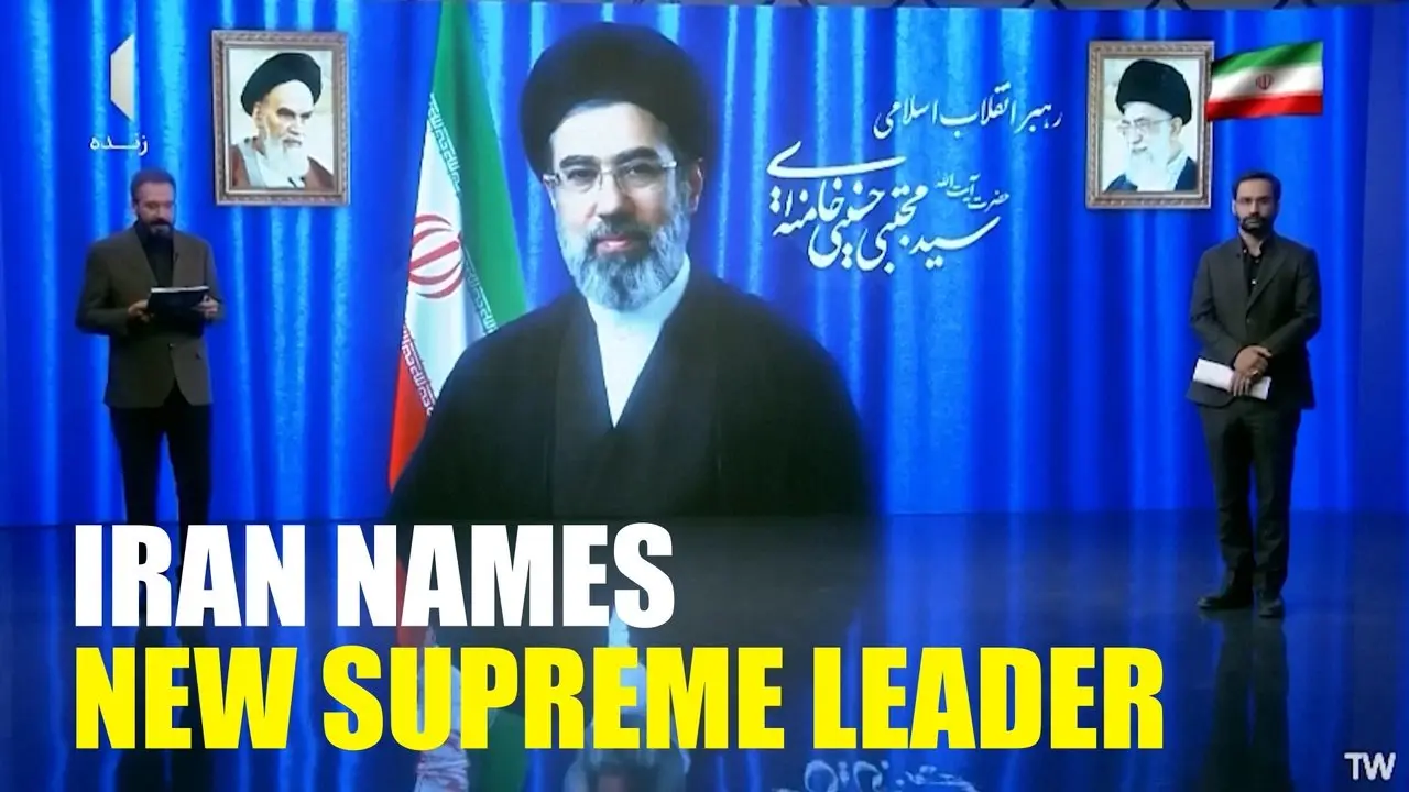 Iran Names Khamenei's Hardline Son Mojtaba as New Supreme Leader
