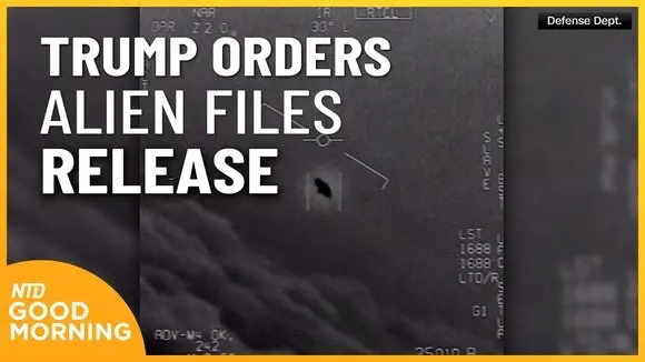 Trump Orders Alien Files Release; Former Prince Andrew Released | NTD Good Morning (Feb. 20)