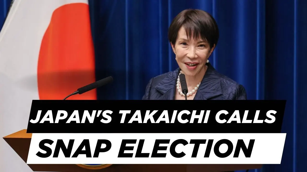 Japan's PM Takaichi Calls Feb. 8 Snap Election as Approval Ratings Ride High