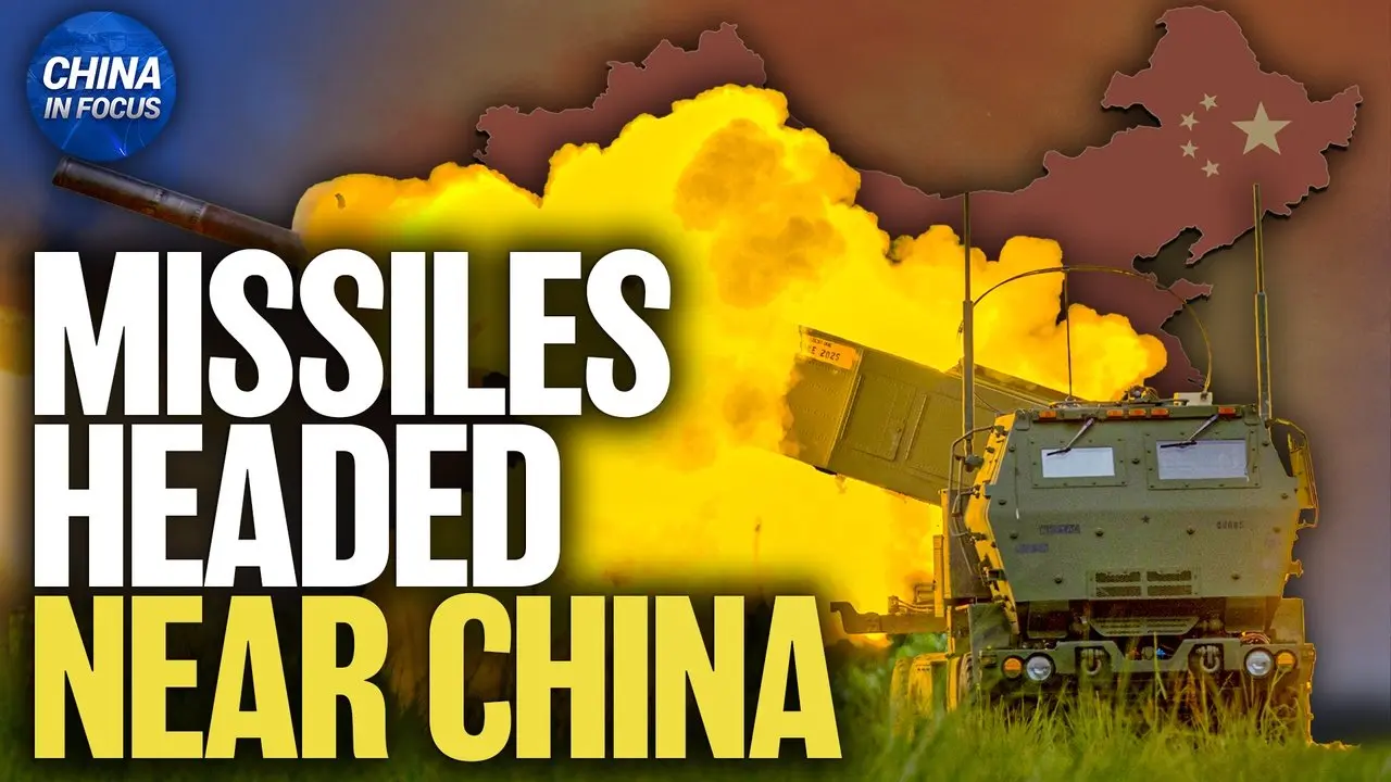 U.S. Plans to Move Advanced Missiles Closer to China | China in Focus